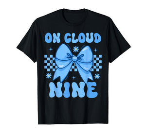 On Cloud Nine Bday 9th Birthday Girl Coquette Bow Blue T-Shirt