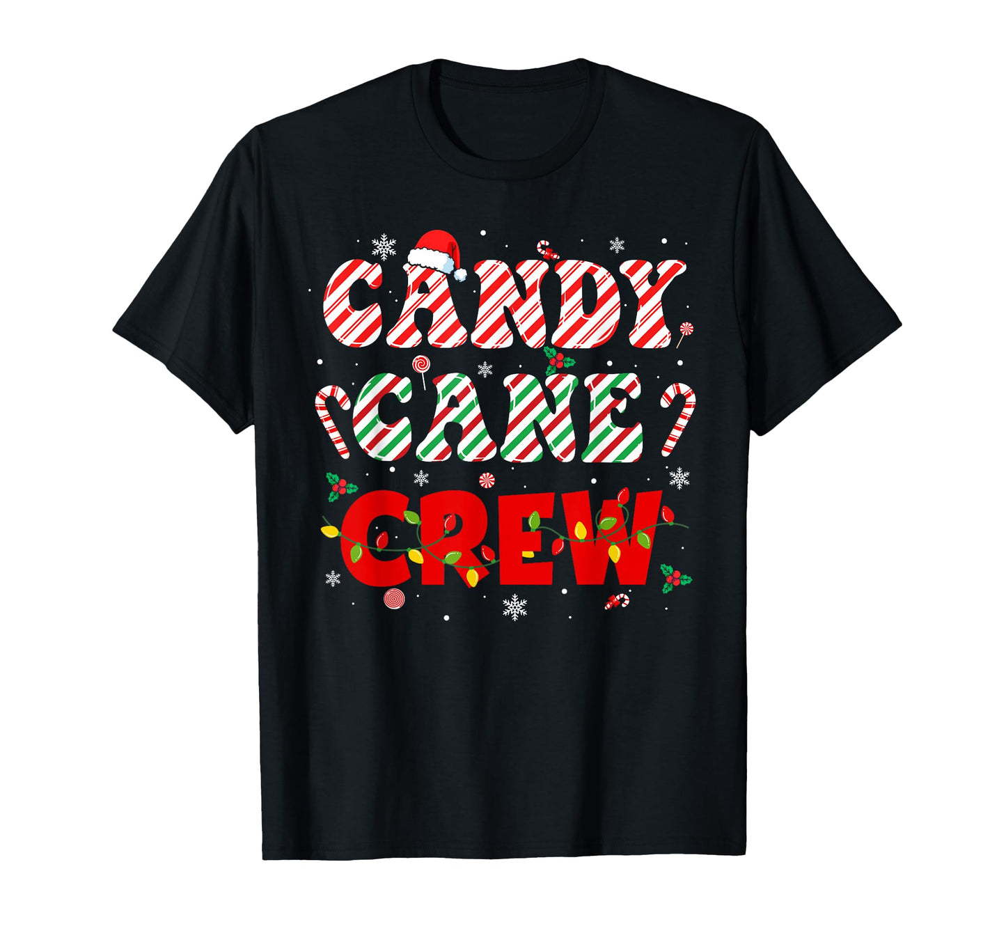 Candy Cane Crew Funny Christmas Holiday Family Men Women Kid T-Shirt