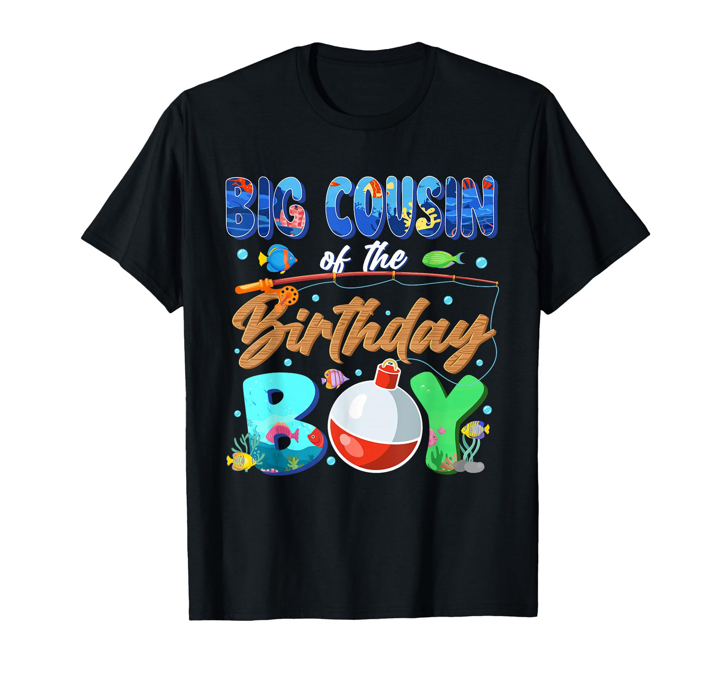 Big Cousin of The Birthday Boy Fishing Family Matching Bday T-Shirt