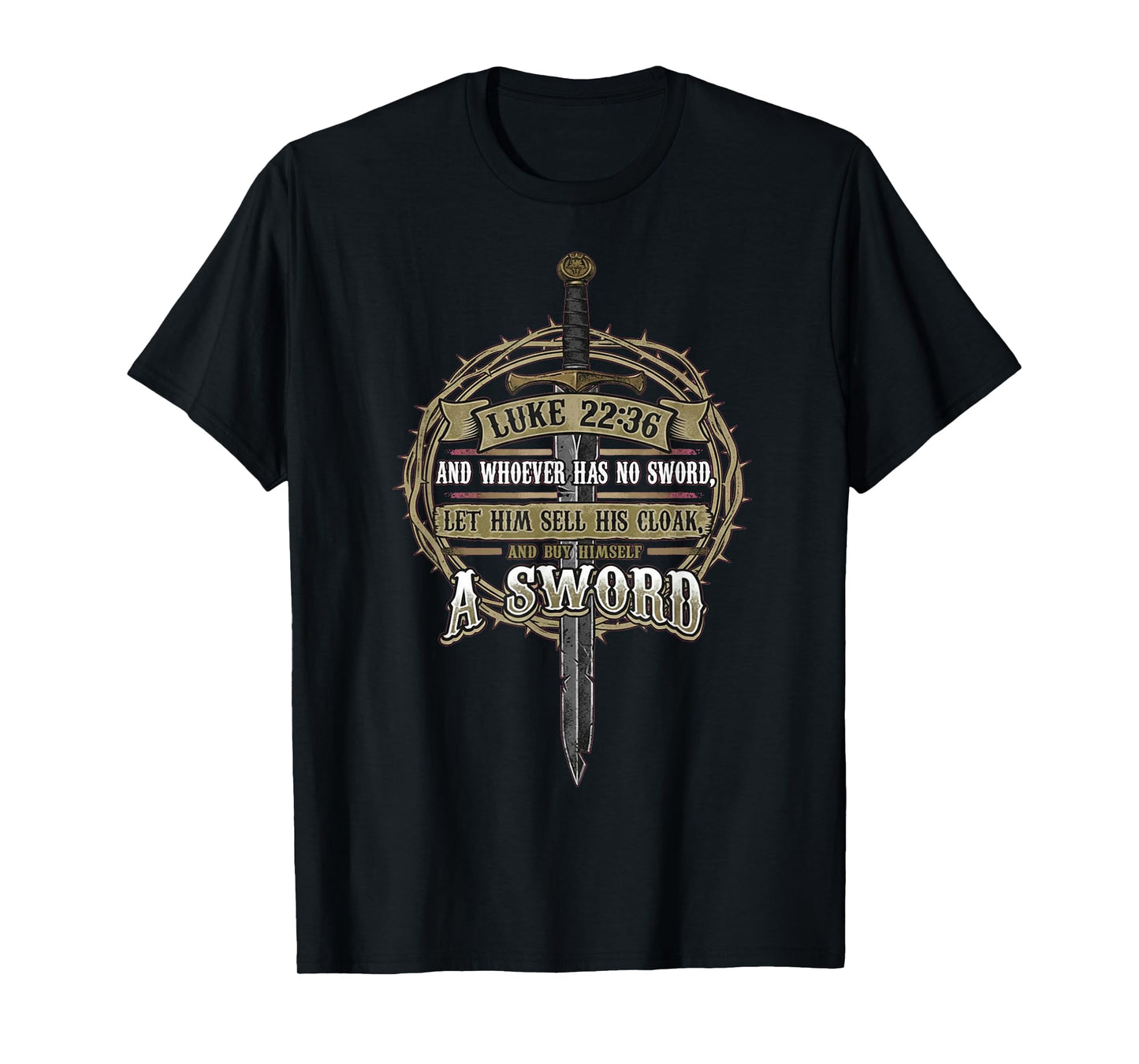 Luke 22:36 Bible Christian Second Amendment T-Shirt