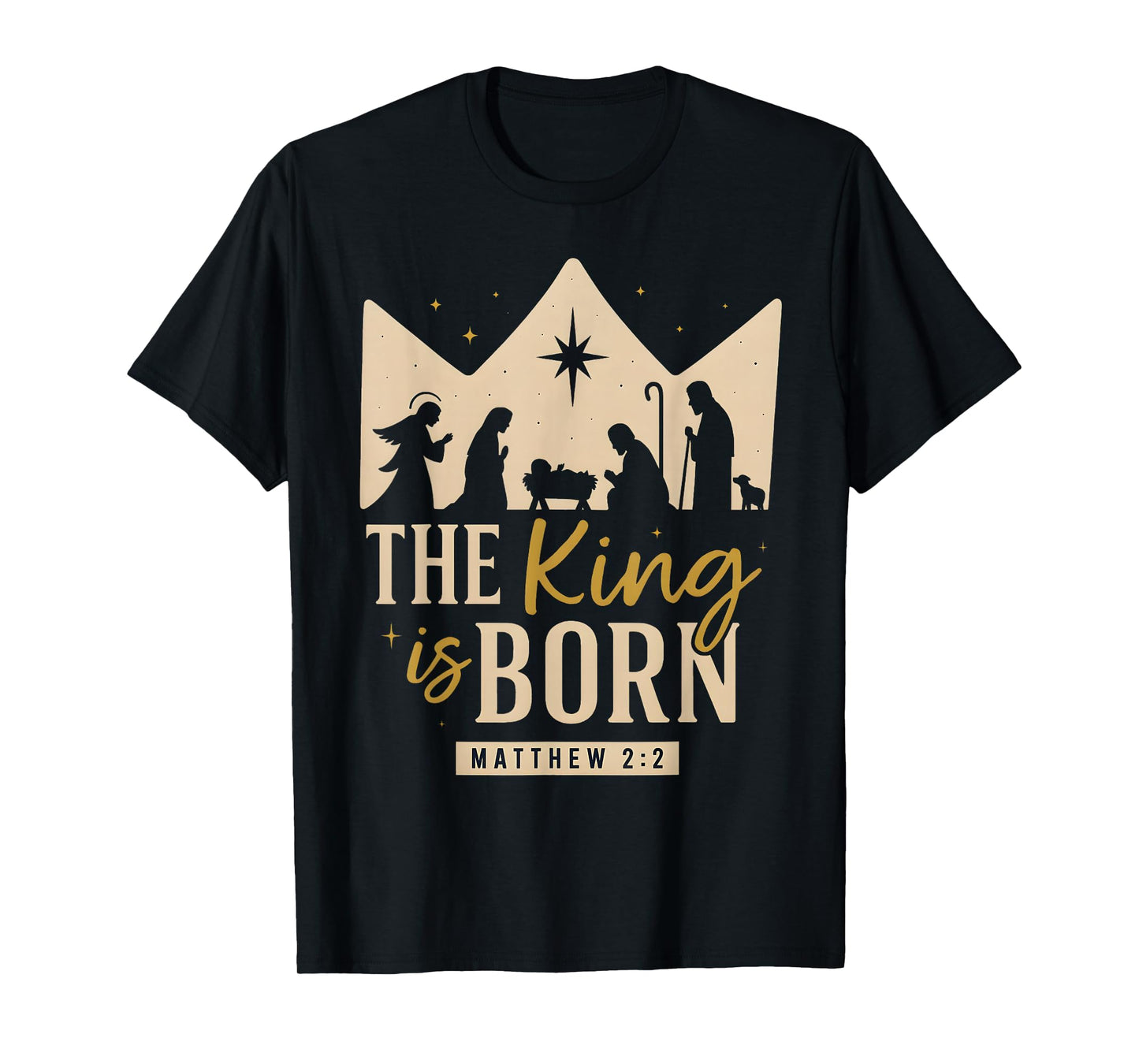 The King is Born Matthew 2:2 Nativity Christmas Christian T-Shirt