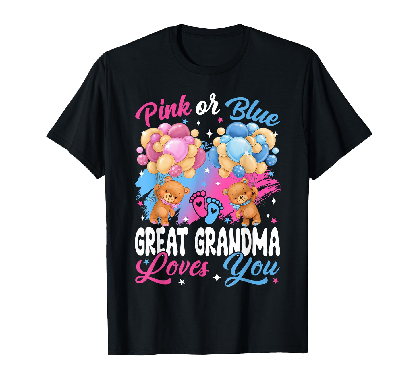 Bears Pink Or Blue Great Grandma Loves You Gender Reveal T-Shirt