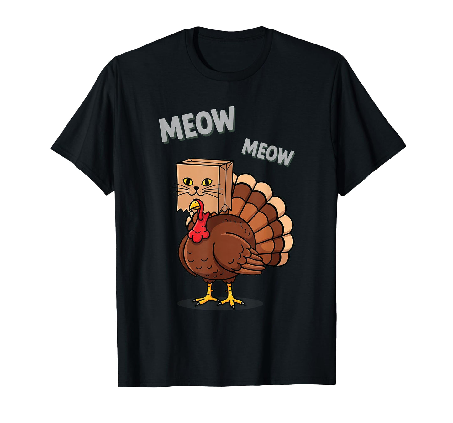 Thanksgiving Turkey Cat Meow Funny Men Women Thanksgiving T-Shirt