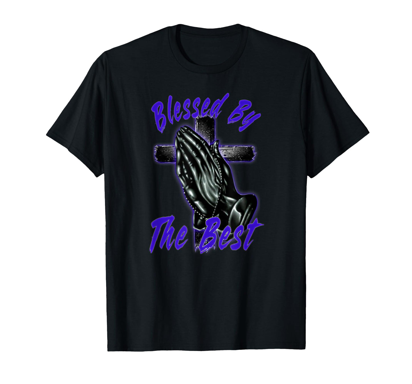 Blessed by The Best Faith Spiritual Religious T-Shirt