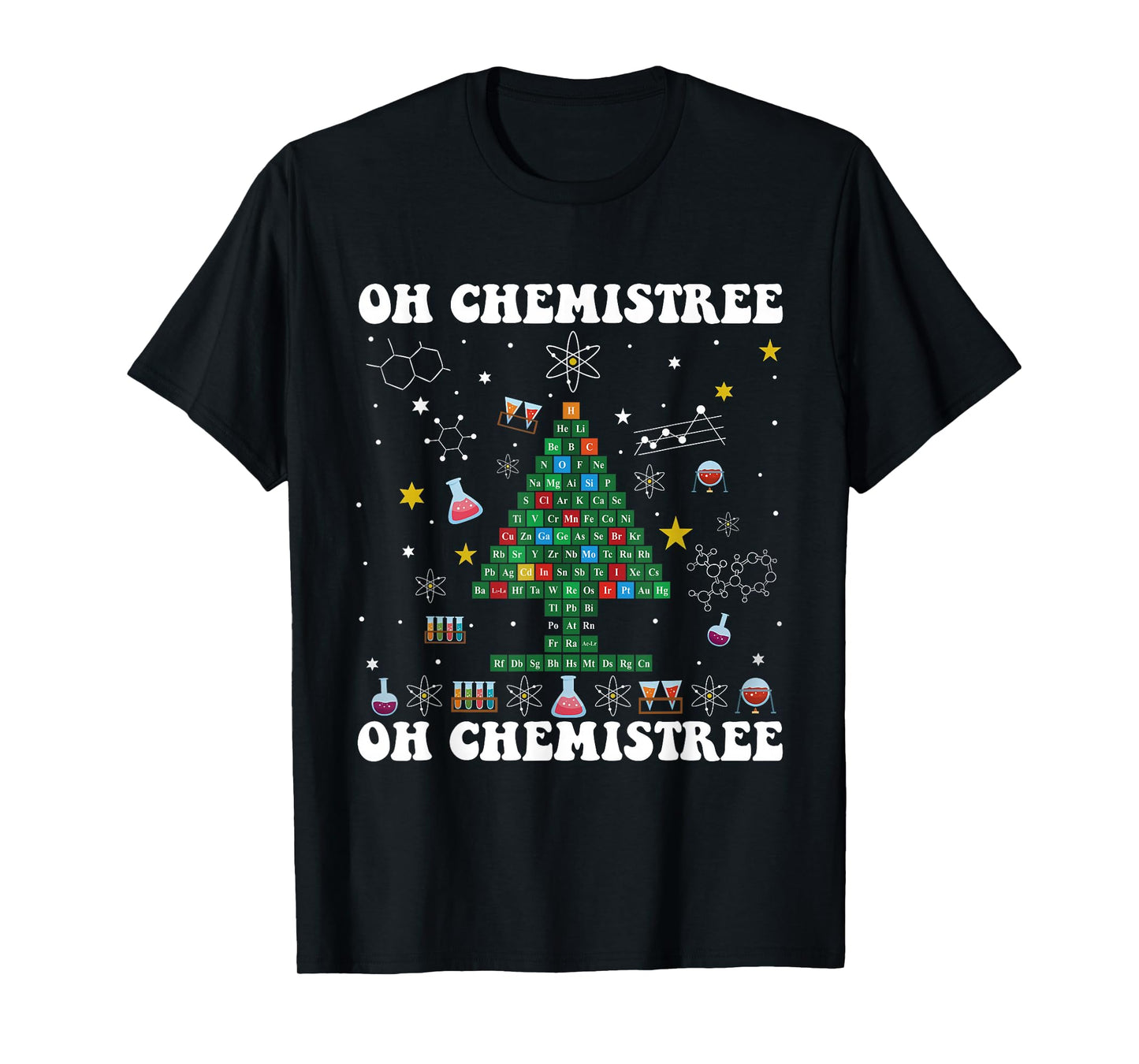 Oh Chemistree Funny Periodic Table Christmas Tree Teacher T-Shirt