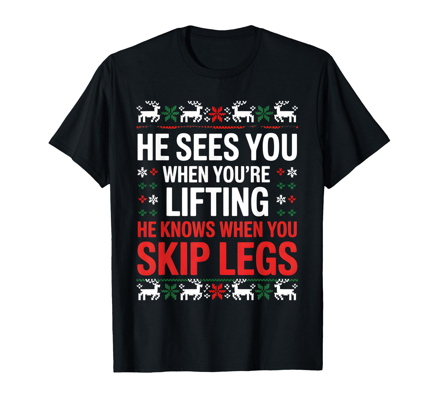 Ugly Funny Christmas Sweater Style Lifting Fitness Slogan T-Shirt