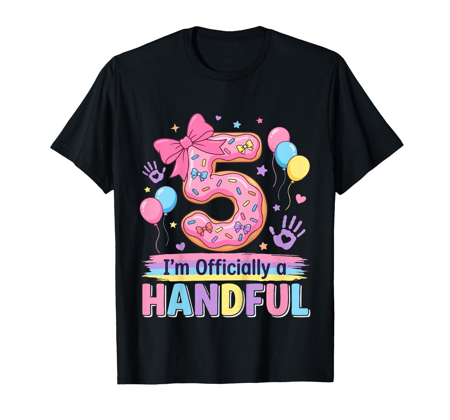Kids Officially A Handful 5th Birthday Shirt Girl Boy Five 5 Year T-Shirt