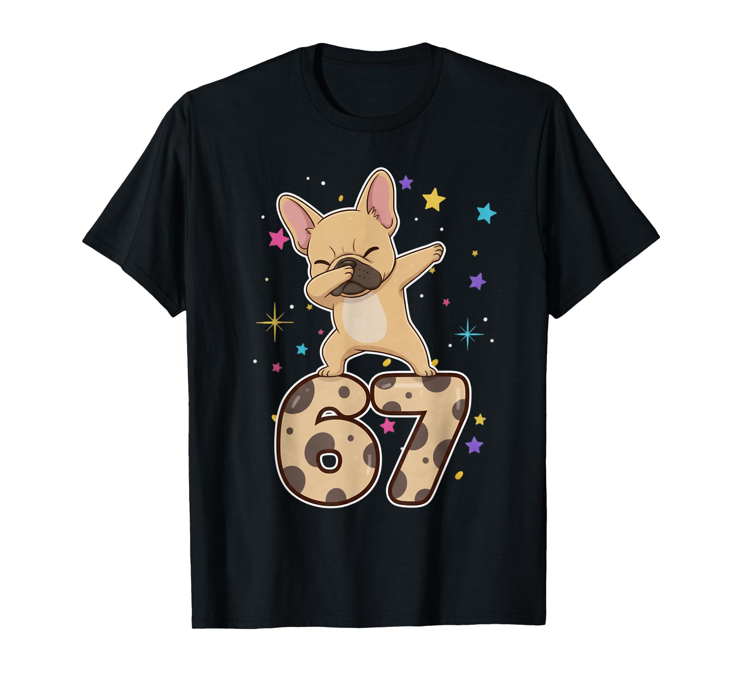 Dabbing 67 French Bulldog 67 Dog Funny Six Seven Meme Cute T-Shirt