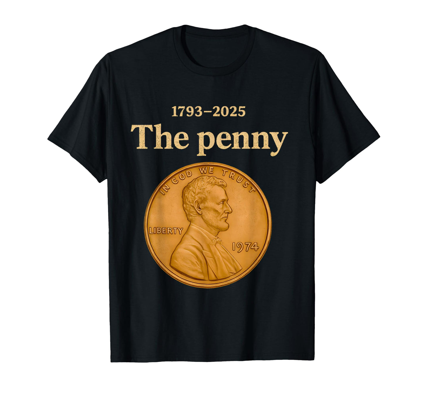 Rip Penny Lincoln USA Coin 1 Cent America United States T-Shirt