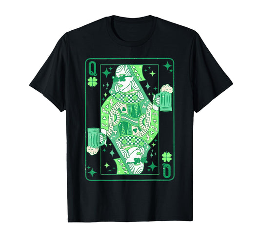 Queen of Ireland Shamrocks Patricks Day Beer Drinking Card T-Shirt