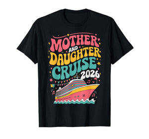 Mother and Daughter Cruise 2026 T-Shirt