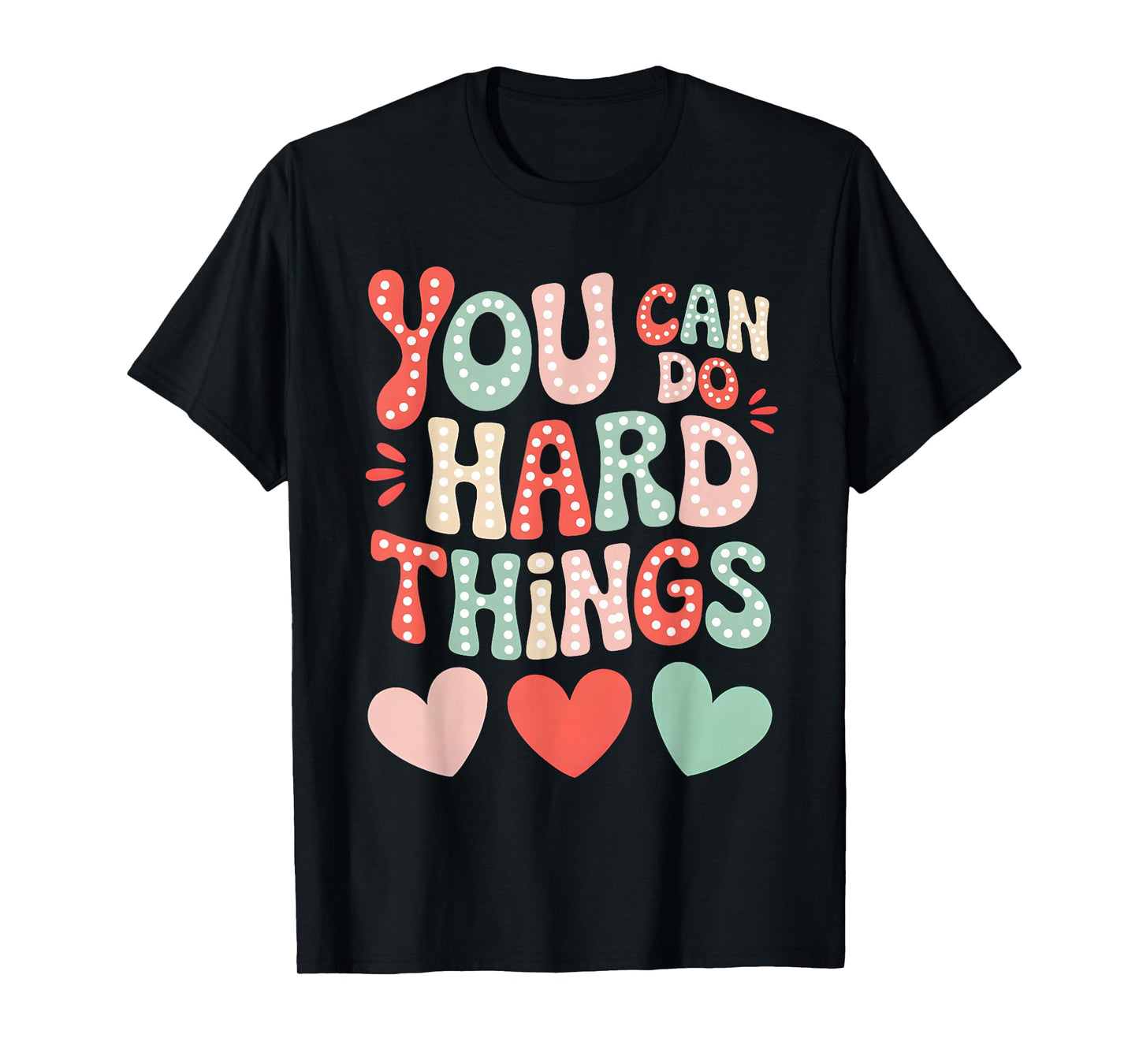 Groovy You Can Do Hard Things Test Day Teacher Women Kids T-Shirt