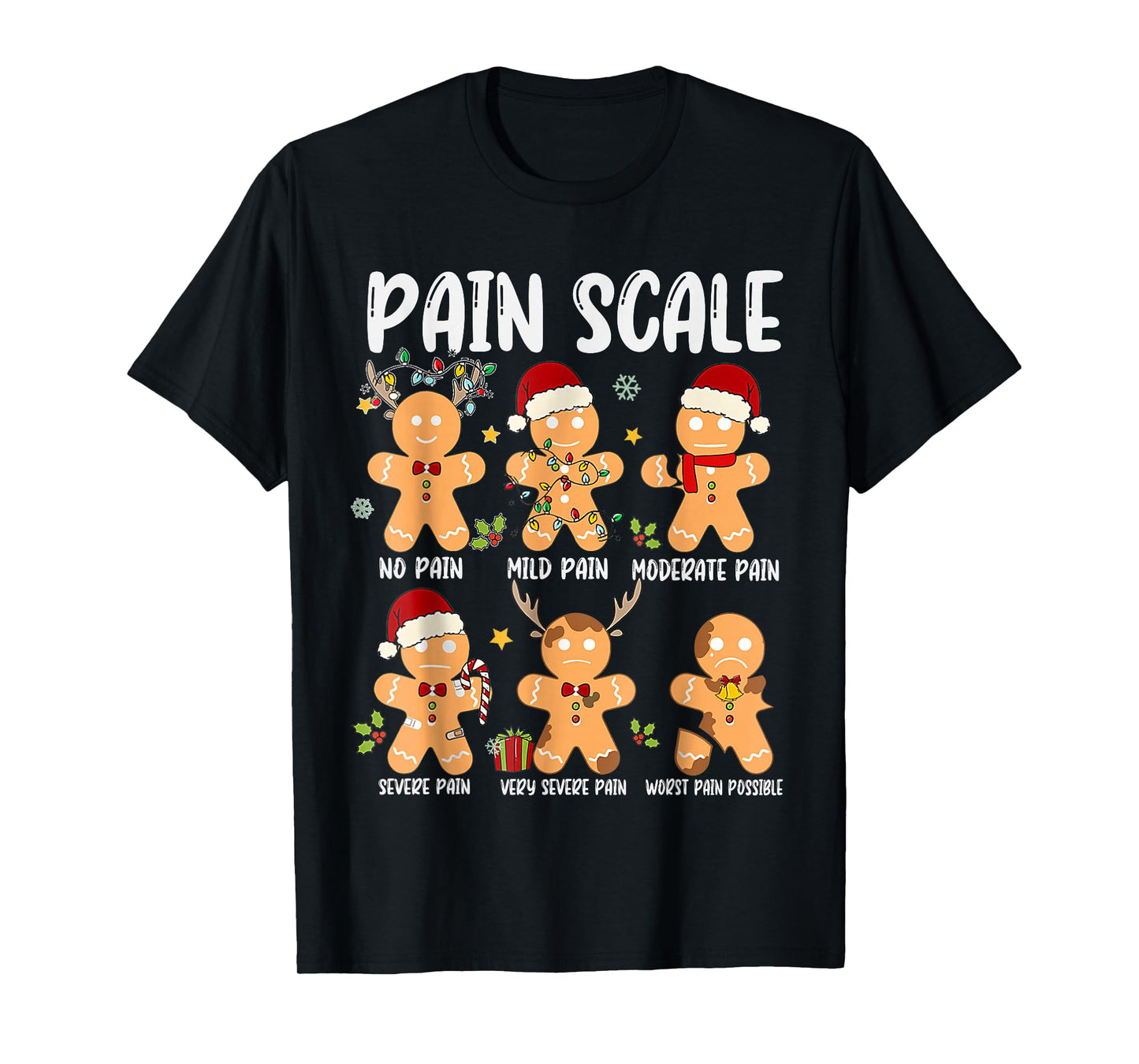 Pain Scale Gingerbread Trauma Nurse Christmas Nursing T-Shirt