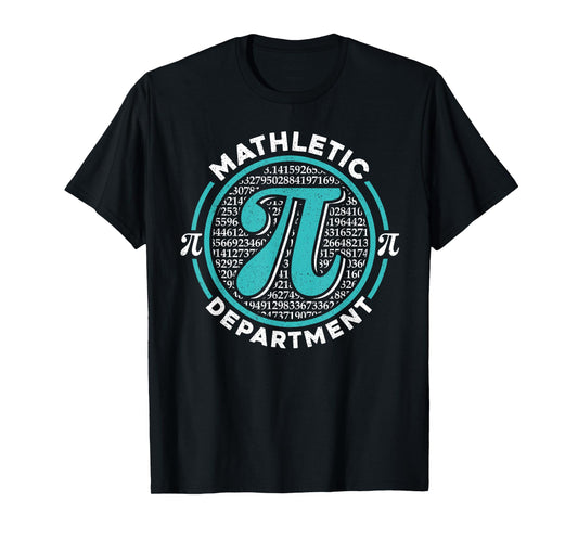 Mathletic Department Pi Day 3.14 Math Nerd Men Women Kids T-Shirt