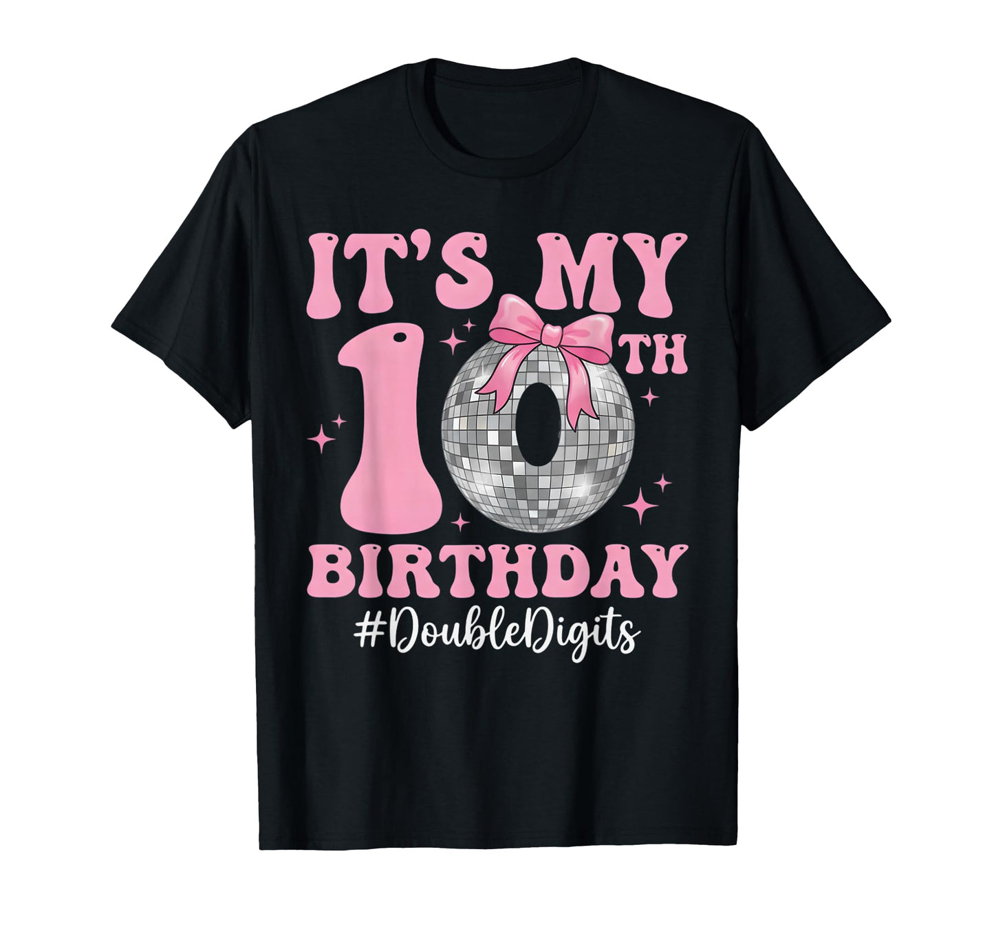 It's My 10th Birthday Girl Double Digits Bow Disco Ball T-Shirt