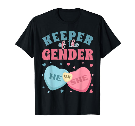 Keeper of The Gender Reveal Baby Sweetheart Pink Or Blue T-Shirt