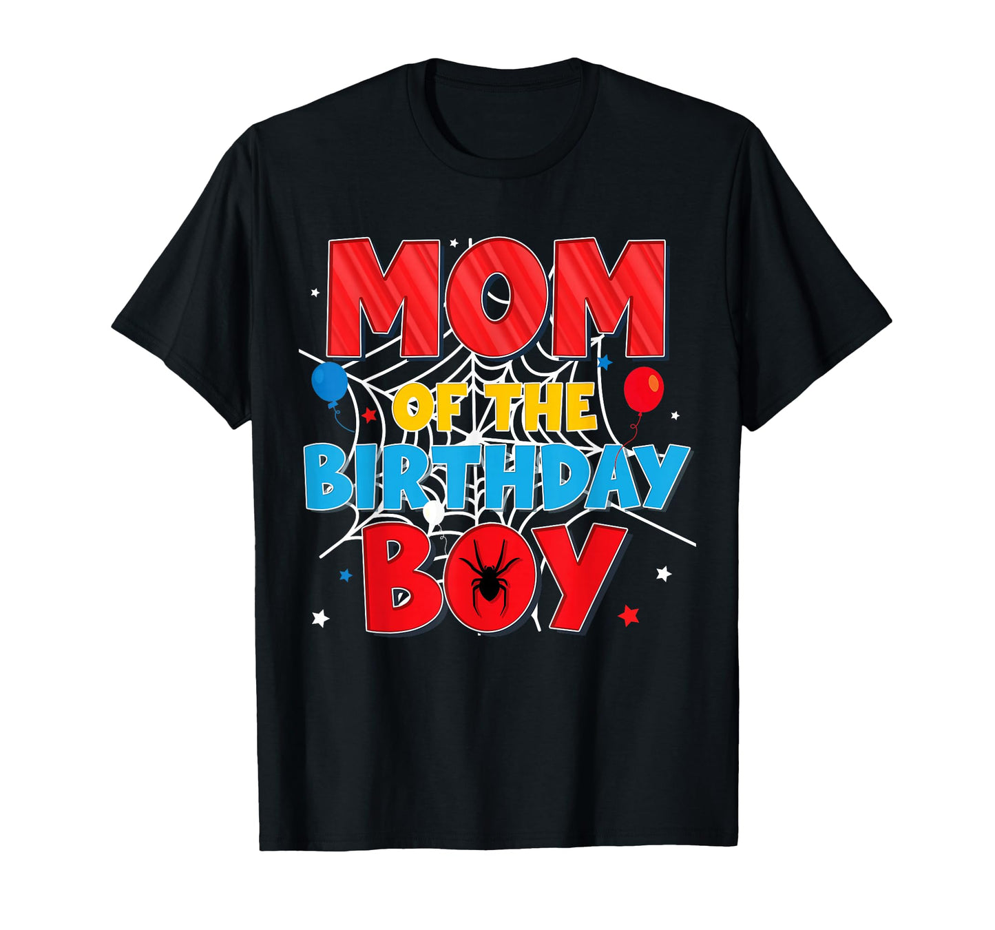 Funny Spider Web Family Matching Mom of The Birthday Boy T-Shirt