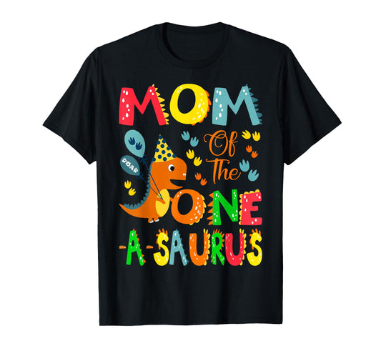 Mom of The One-A-Saurus 1st Birthday Boy Dinosaur Lover T-Shirt