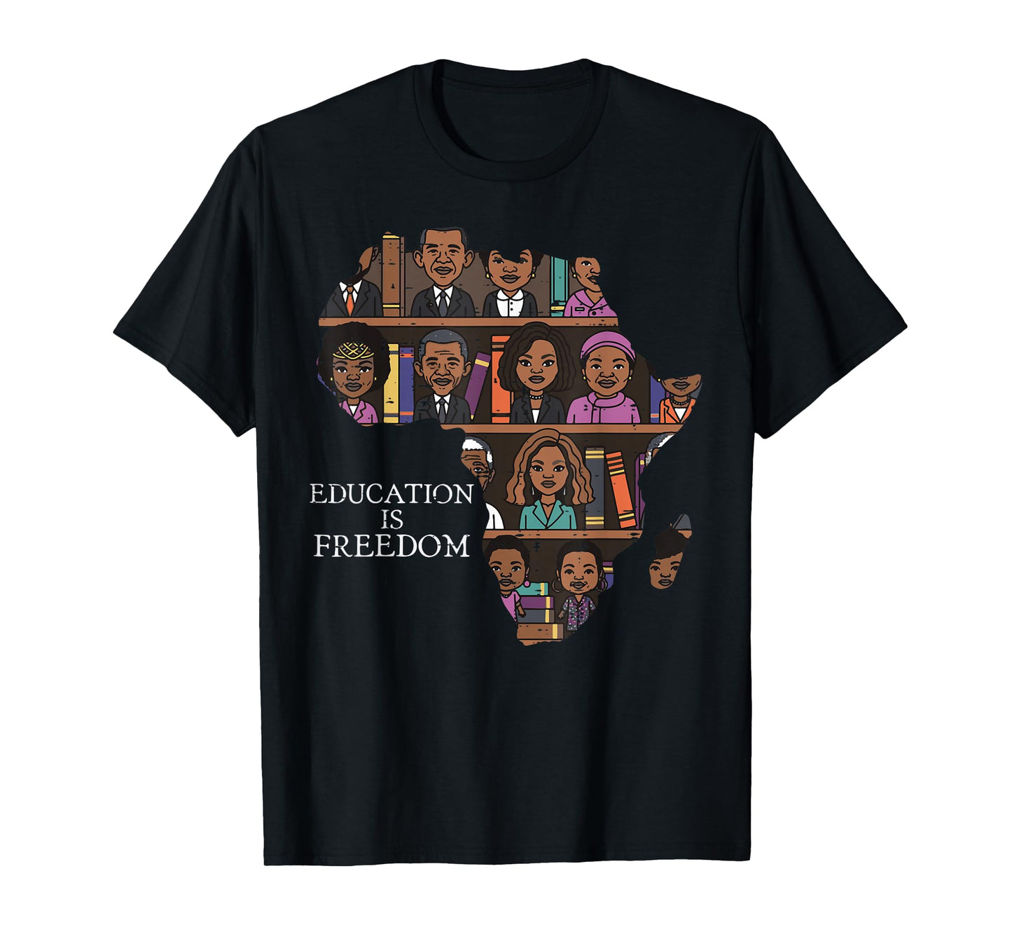 Black History Education Freedom Africa Map Men Women Kids T-Shirt