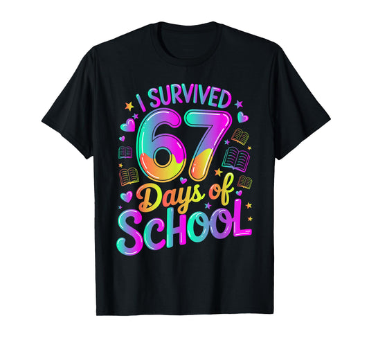 I Survived 67 Days of School Funny Meme Teacher Student T-Shirt