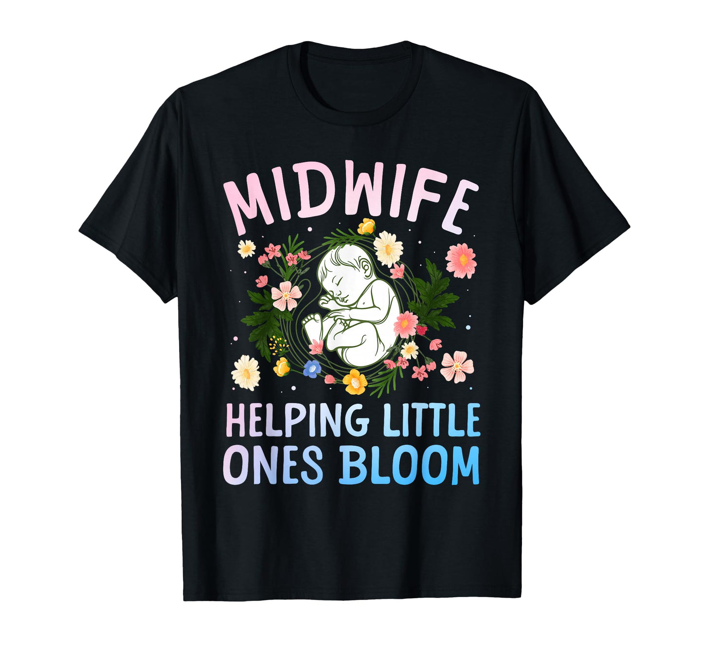 Cool Midwife Art for Women Midwifery Doula Nursing Midwife T-Shirt