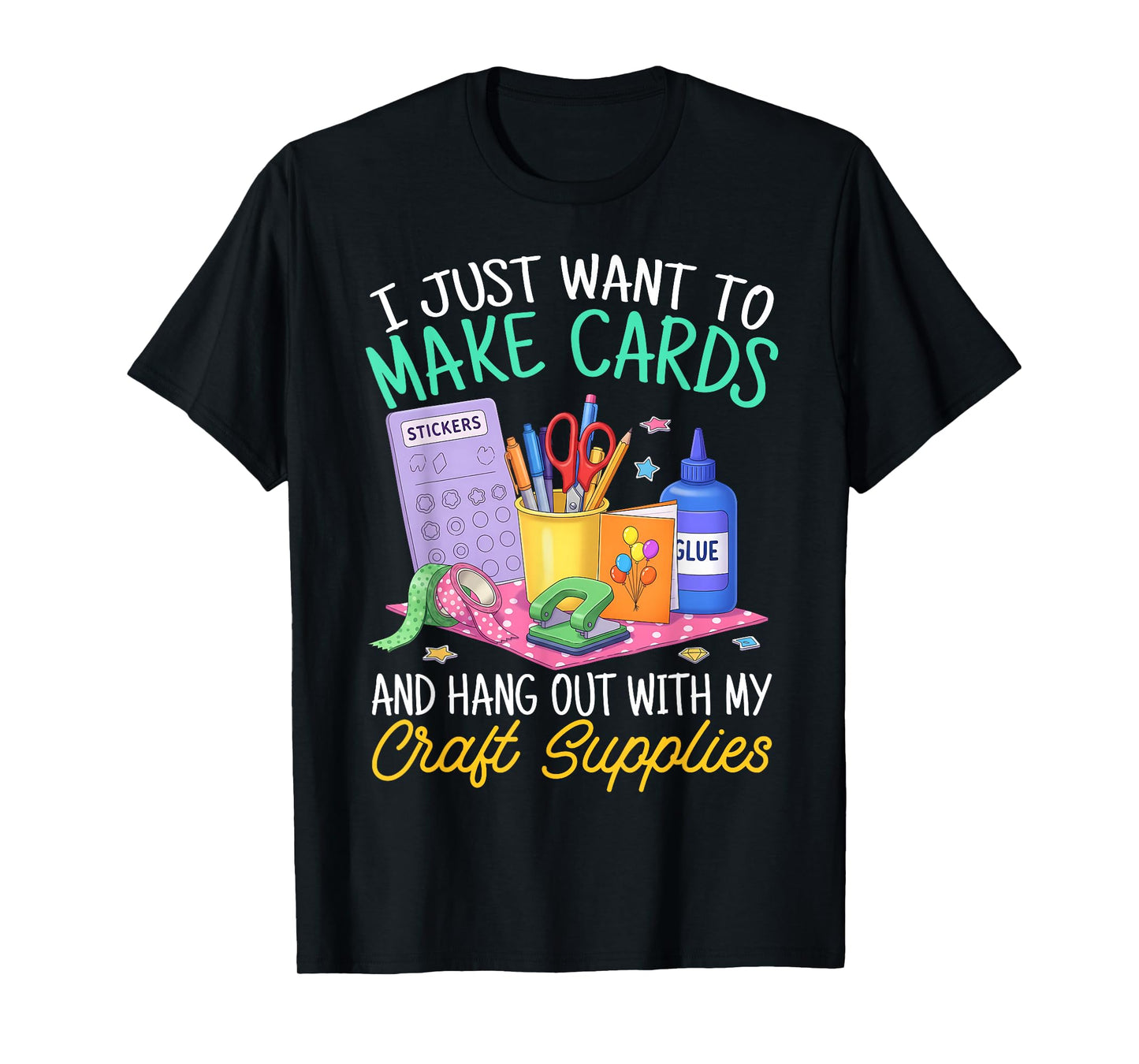 Funny Cardmaking Art for Women Crafting Lover Crafter T-Shirt