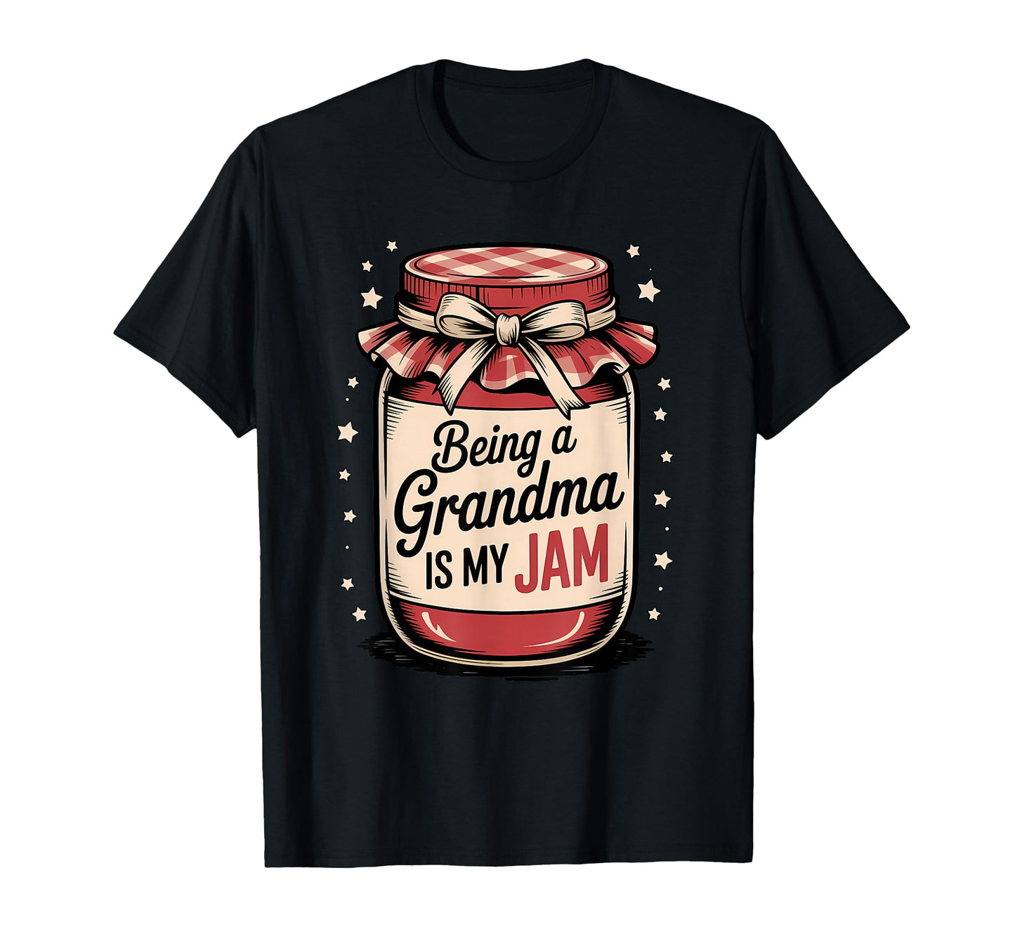 Family Being a Grandma is My Jam Funny Grandparent T-Shirt