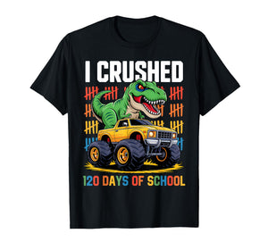 120 Days of School Monster Truck Dinosaur 120 Days Smarter T-Shirt