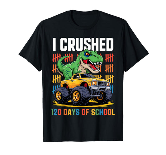 120 Days of School Monster Truck Dinosaur 120 Days Smarter T-Shirt