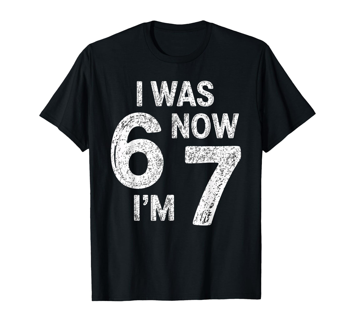 Vintage 7 Year Old Birthday I was 6 Now I'm 7 67 Funny Alpha T-Shirt