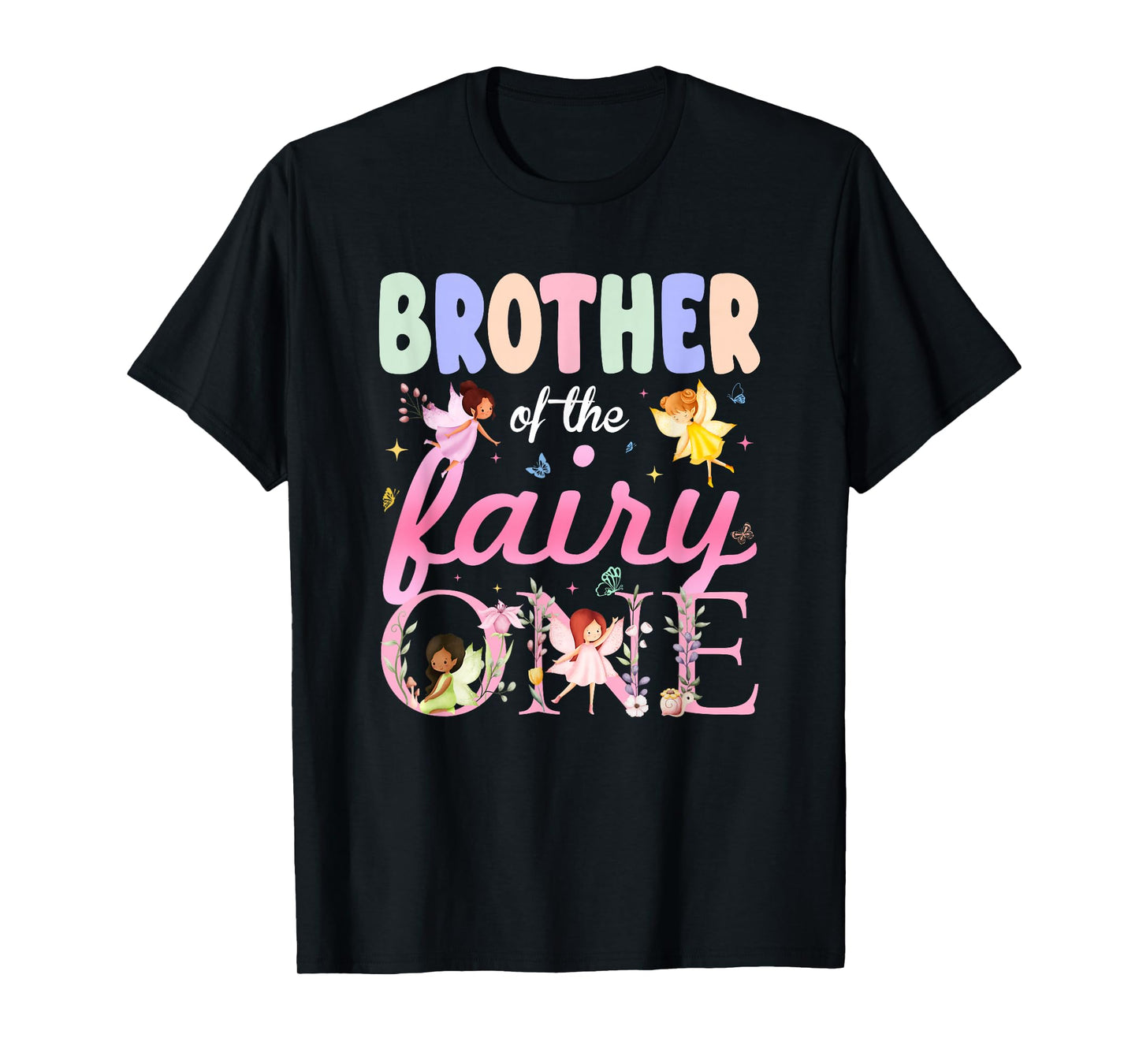Brother of The Fairy One 1St Birthday Girl Family Matching T-Shirt