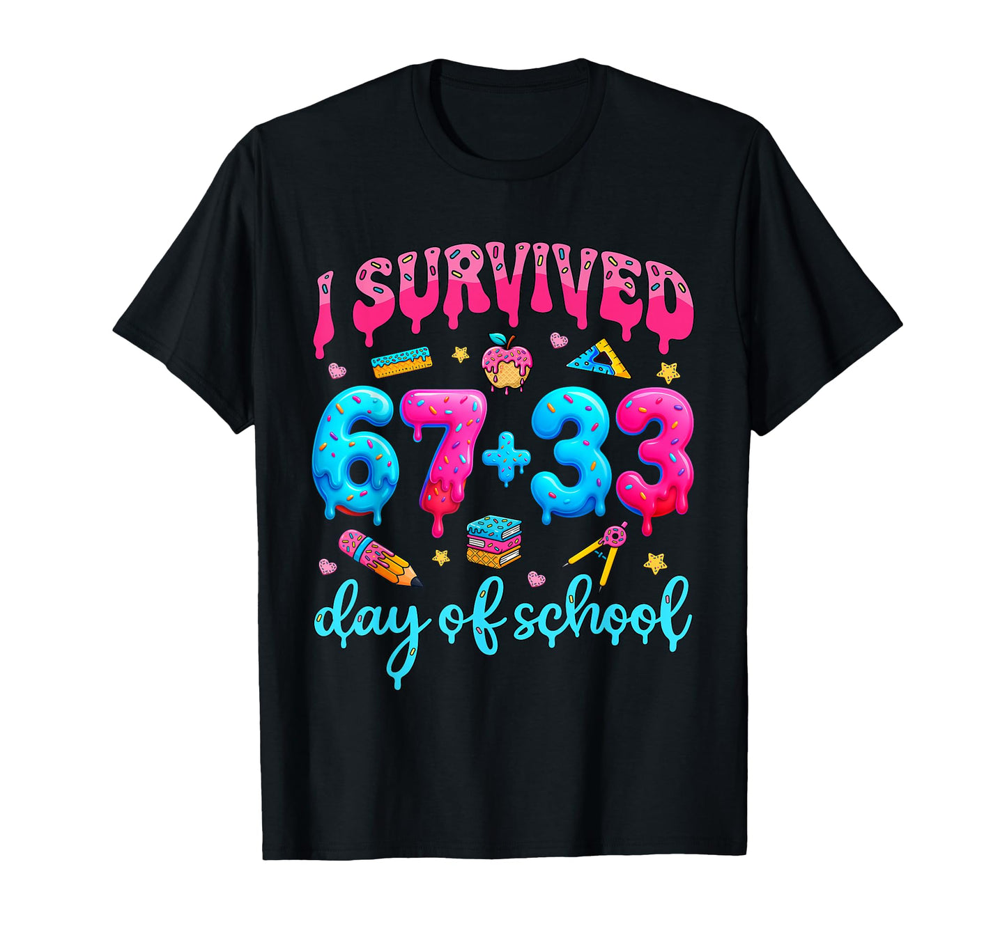 I Survived 67 33 Days of School Happy 100 Days of School Kid T-Shirt