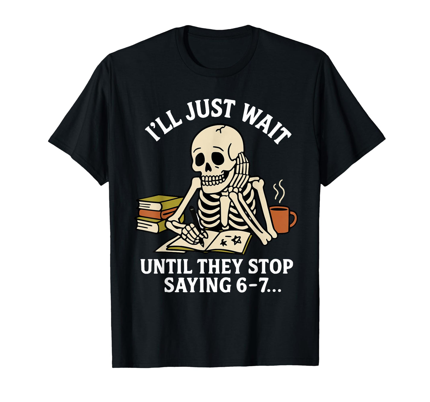 Funny 67 Teacher Skeleton School Class Women's Six Seven Gag T-Shirt