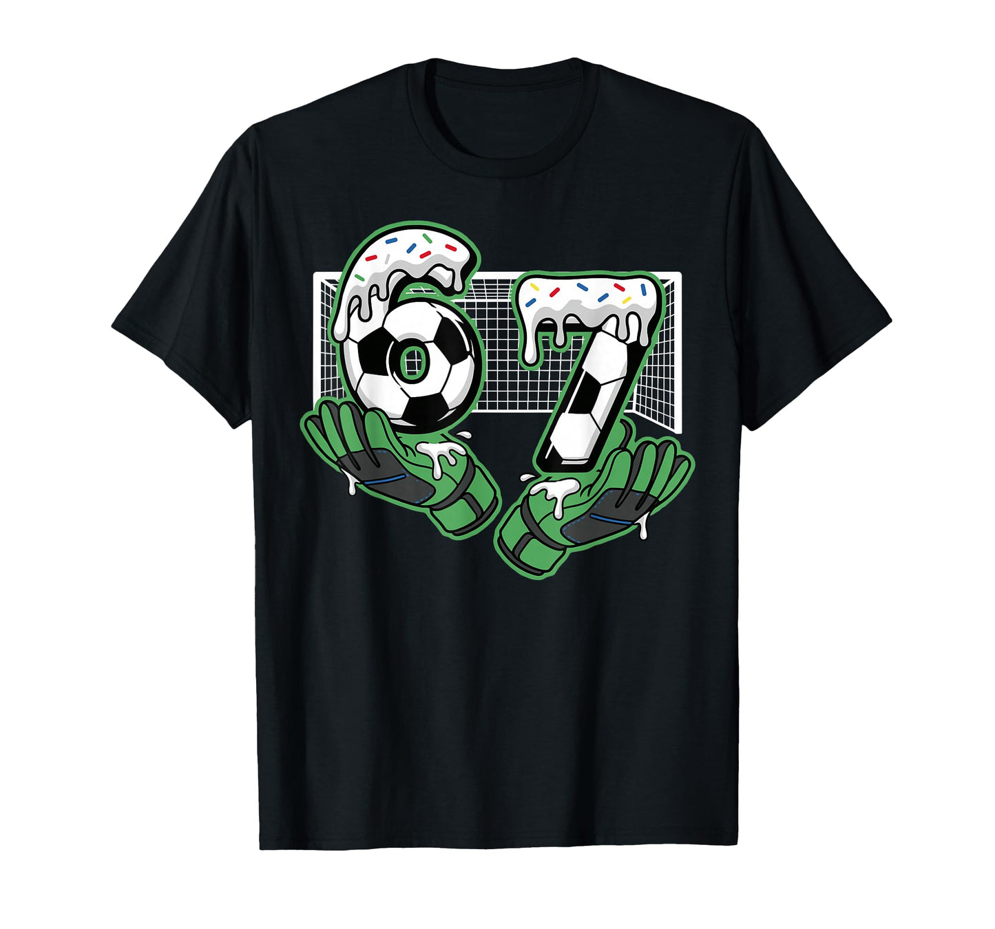 Soccer Six Seven 67 T-Shirt