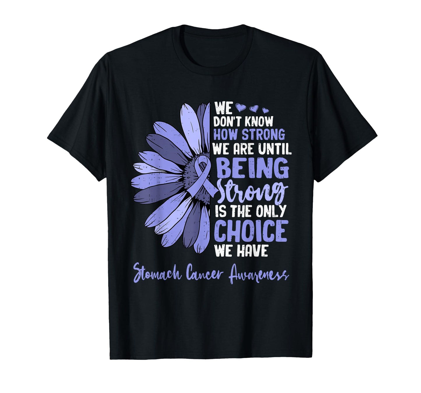 Positivity Stomach Cancer Awareness Ribbon Periwinkle Blue T-Shirt