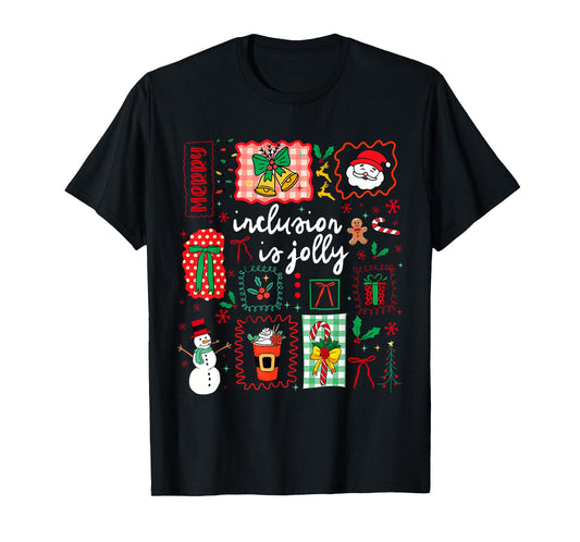 Christmas Inclusion is Jolly Special Education Teacher Xmas T-Shirt
