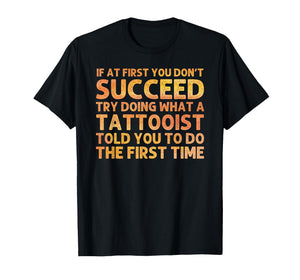 Funny Tattooist Design for Men Women Tattooer Tattoo Artist T-Shirt