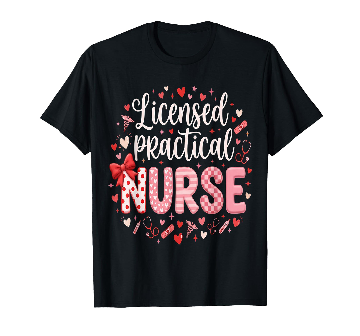 Nurses Heart LPN Valentines Licensed Practical Nurse T-Shirt