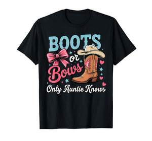 Keeper of Gender Reveal Boots or Bows Only Auntie Knows T-Shirt