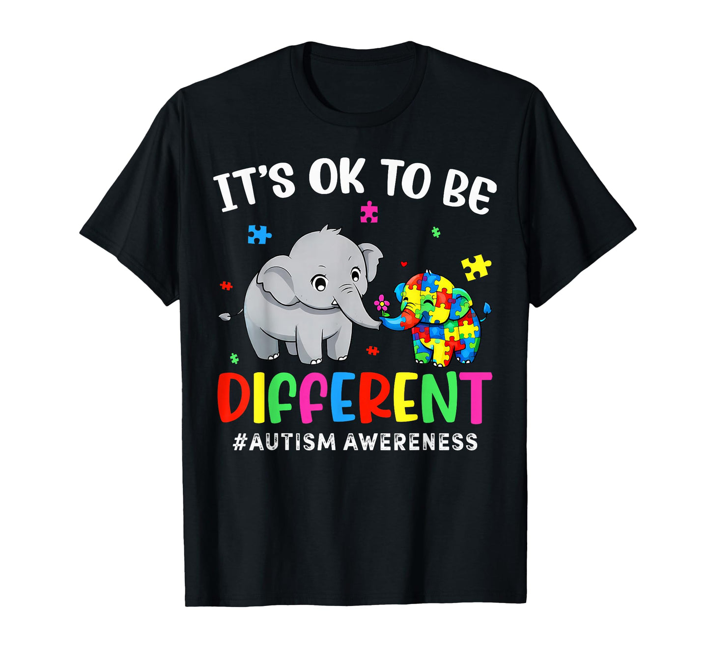It's Ok to Be Different Elephant for Mom Dad Teachers Autism T-Shirt