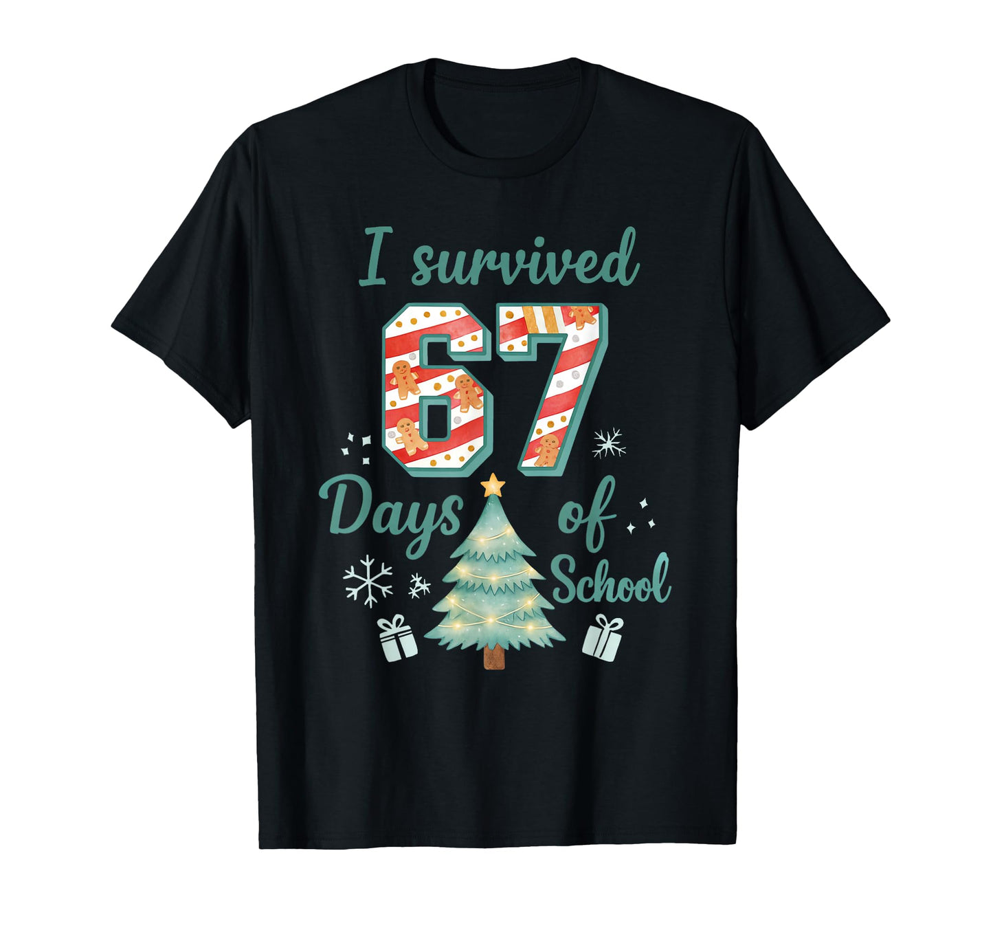 I Survived 67 Days of School Christmas Teacher Student T-Shirt