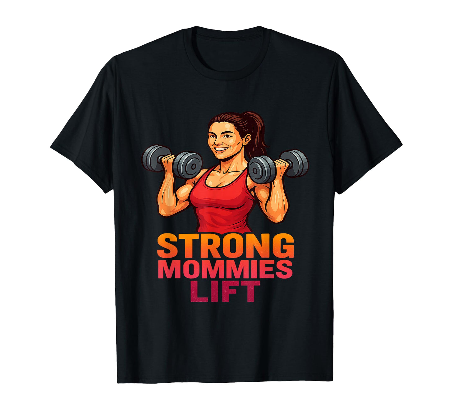 Strong Mommies Lift Fitness Powerlifting Strength Training T-Shirt