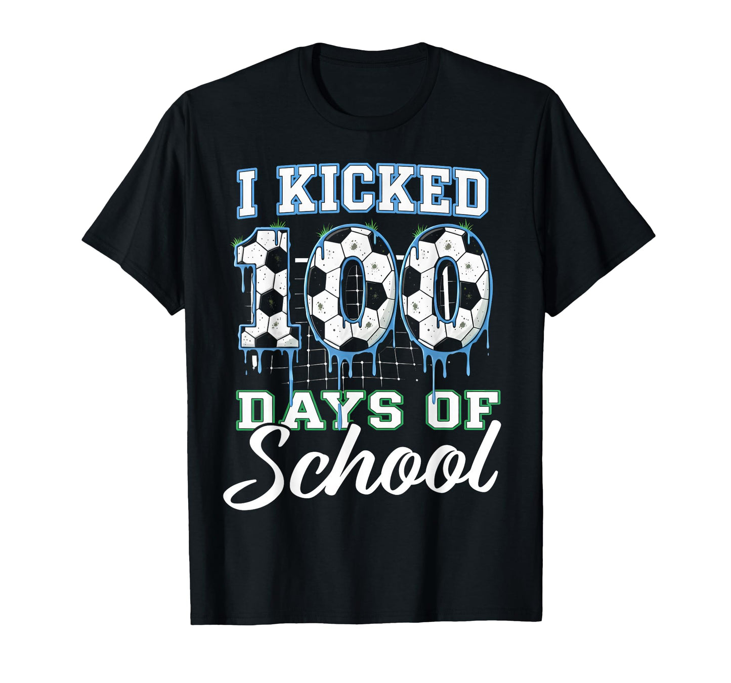 I Kicked 100 Days of School Soccer Ice Cream Drip 100th Day T-Shirt