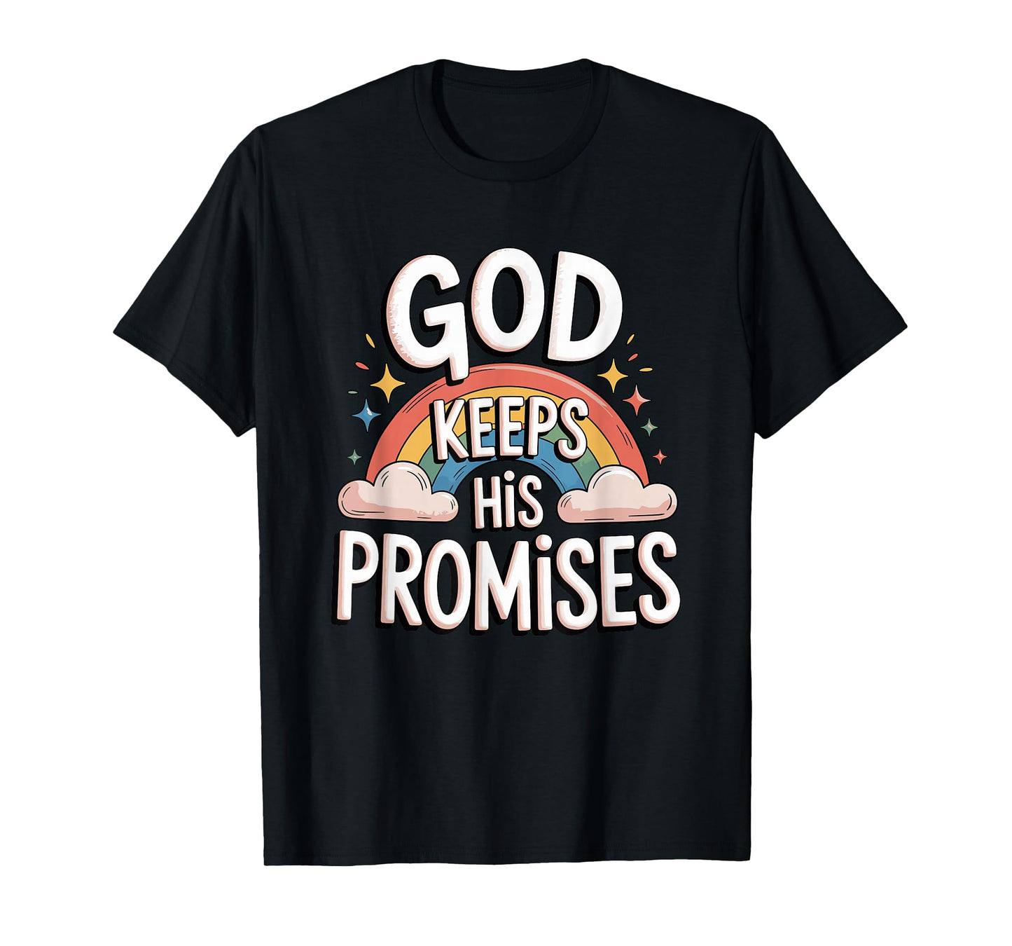 Christian God Keeps His Promises Rainbow Clouds T-Shirt