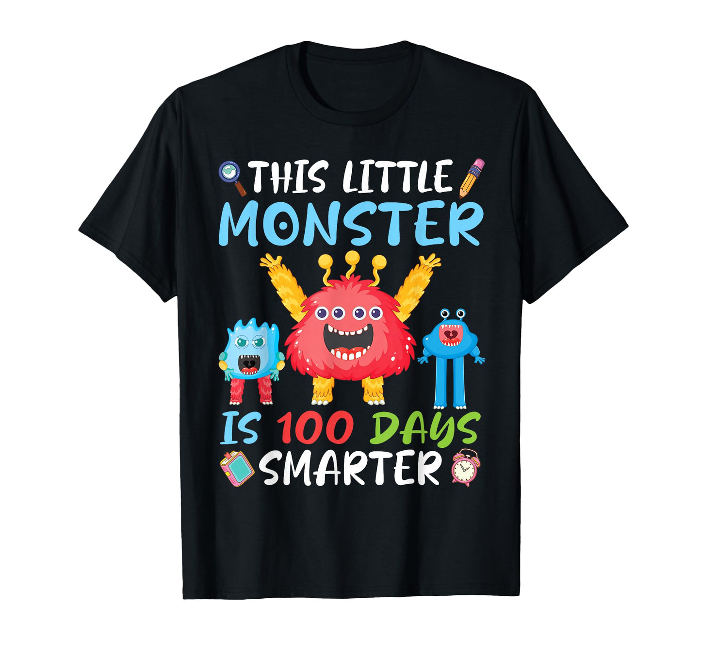 This Little Monster is 100 Days Smarter Student Back School T-Shirt