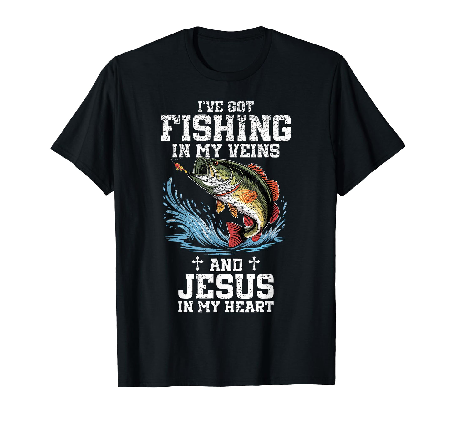 I've Got Fishing in My Veins and Jesus in My Heart Christ T-Shirt