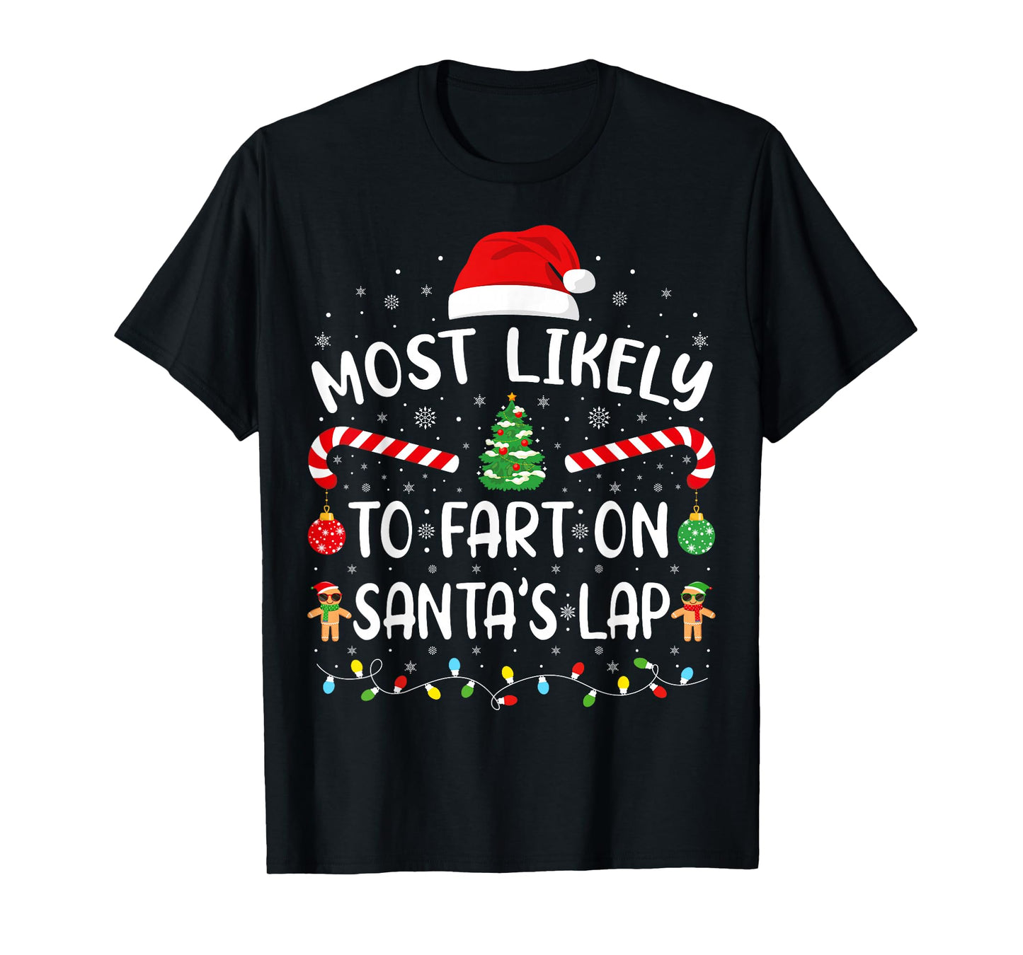 Most Likely to Fart On Santa's Lap Family Matching Xmas T-Shirt