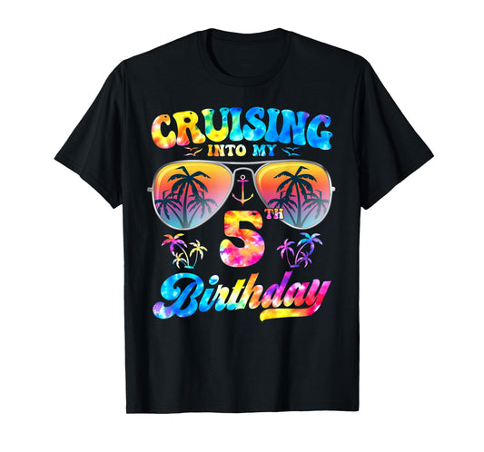 Tie-Dye Cruising Into My 5th Birthday Cruise 5 Years Old T-Shirt