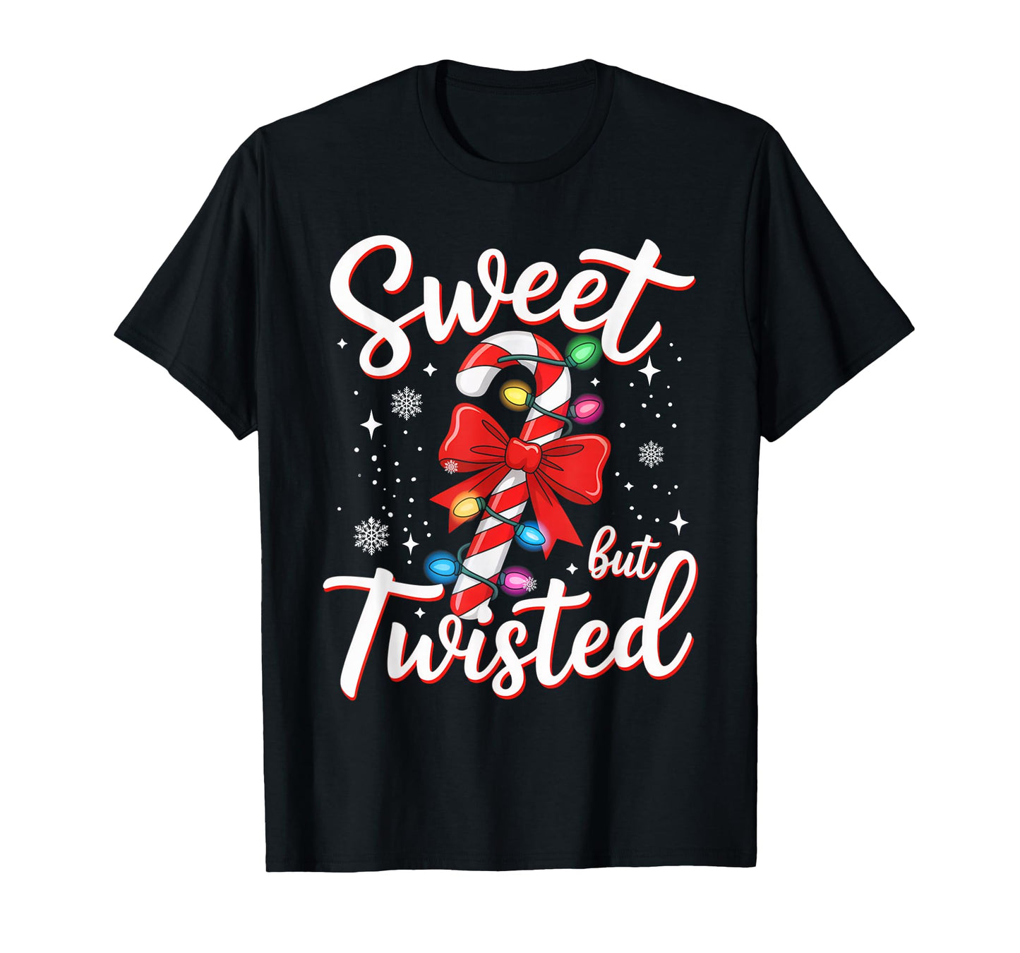 Sweet But Twisted Funny Christmas Candy Cane Xmas Holiday T-Shirt