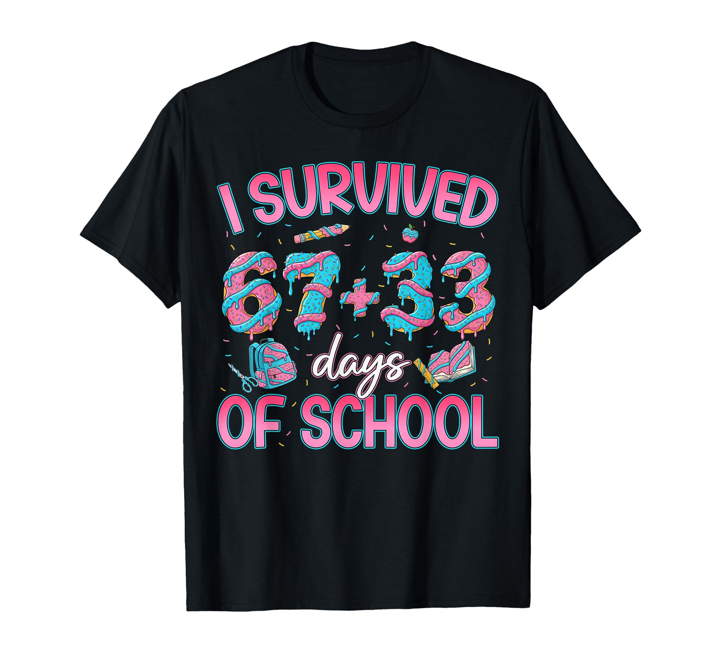 I Survived 67 + 33 Days of School Ice Cream Drip Girl Boy T-Shirt